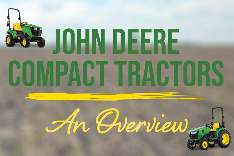 John Deere Compact Tractors: An Overview of the 1-4 Series